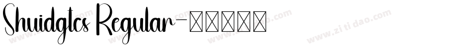 Shuidgtcs Regular字体转换
